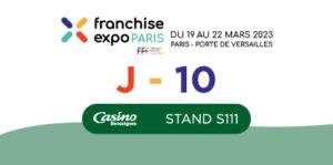 J-10 avant de rencontrer l'equipe recrutement franchise Casino au salon franchise expo paris 2023