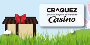 craquez pour un magasin en franchise alimentaire Casino