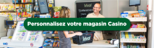 personnaliser enseigne franchise Casino