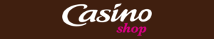 enseigne Casino Shop franchise Casino